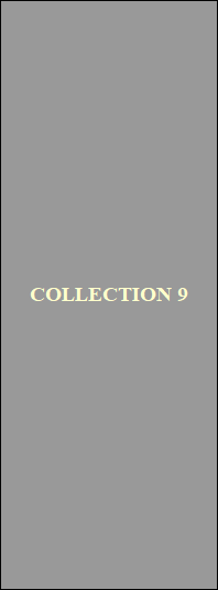 COLLECTION 9